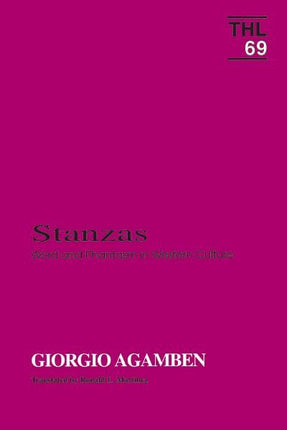 Stanzas: Word and Phantasm in Western Culture (Volume 69) (Theory and History of Literature)