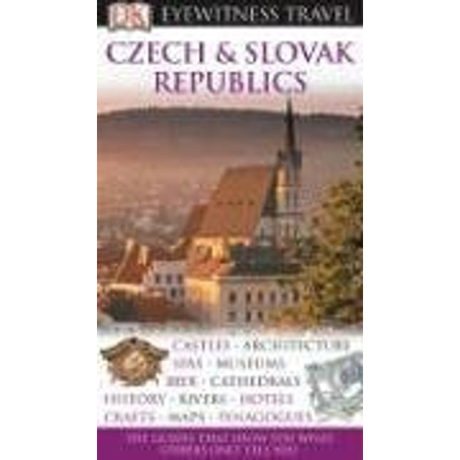 DK Eyewitness Travel Guide: Czech & Slovak Republics