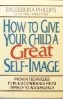 How to Give Your Child a Great Self Image