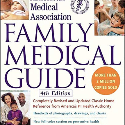 American Medical Association Family Medical Guide, 4th Edition