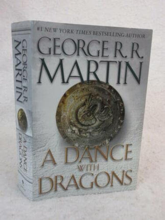 George R. R. Martin A DANCE WITH DRAGONS Book 5 Fire & Ice 2011 Bantam Books [Hardcover] unknown