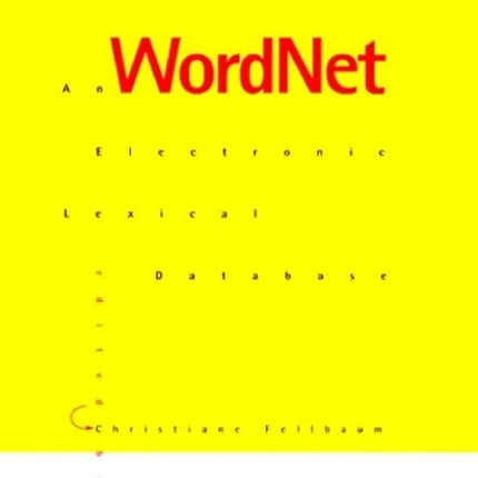 WordNet: An Electronic Lexical Database (Language, Speech, and Communication)