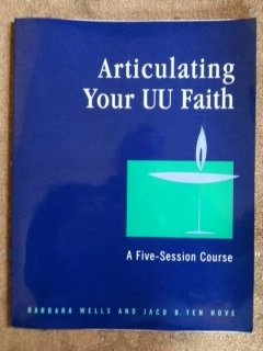 Articulating Your Uu Faith: A Five-Session Course