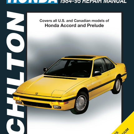 Honda Accord and Prelude, 1984-95 (Chilton Total Car Care Series Manuals)