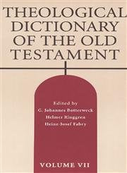 Theological Dictionary of the Old Testament, Vol. 7