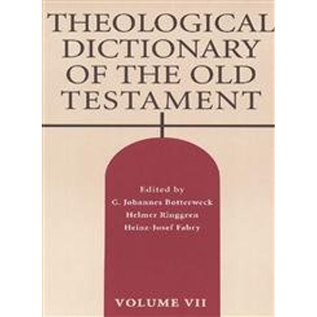 Theological Dictionary of the Old Testament, Vol. 7