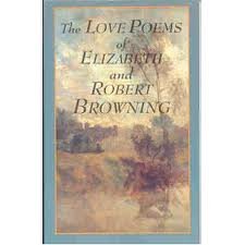 The Love Poems of Elizabeth And Robert Browning