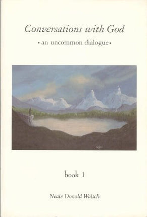 Conversations With God: An Uncommon Dialogue
