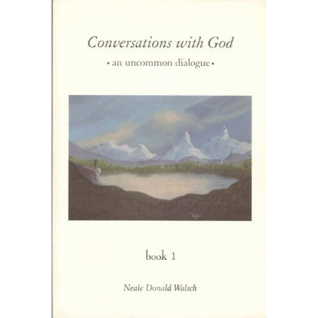 Conversations With God: An Uncommon Dialogue