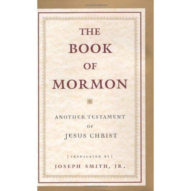 The Book of Mormon: Another Testament of Jesus Christ