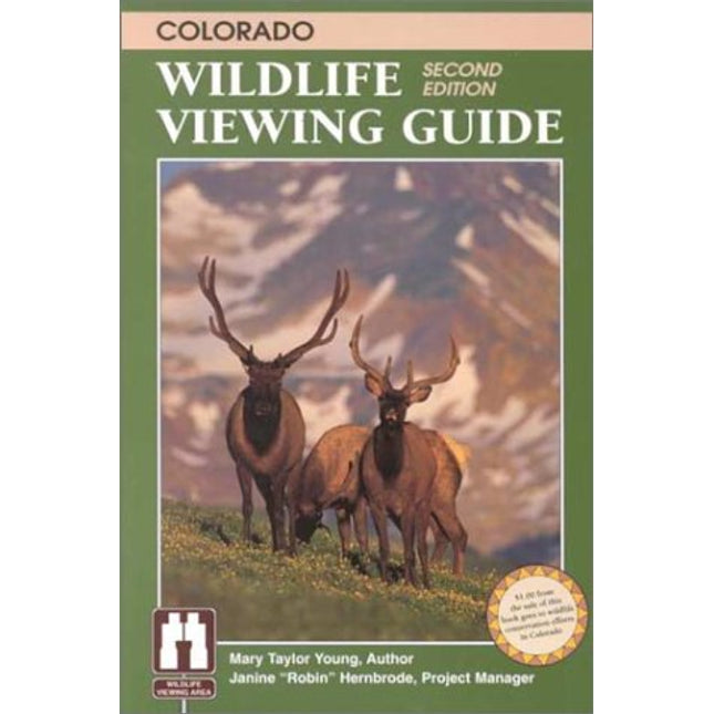 Colorado Wildlife Viewing Guide (The Watchable Wildlife Series)