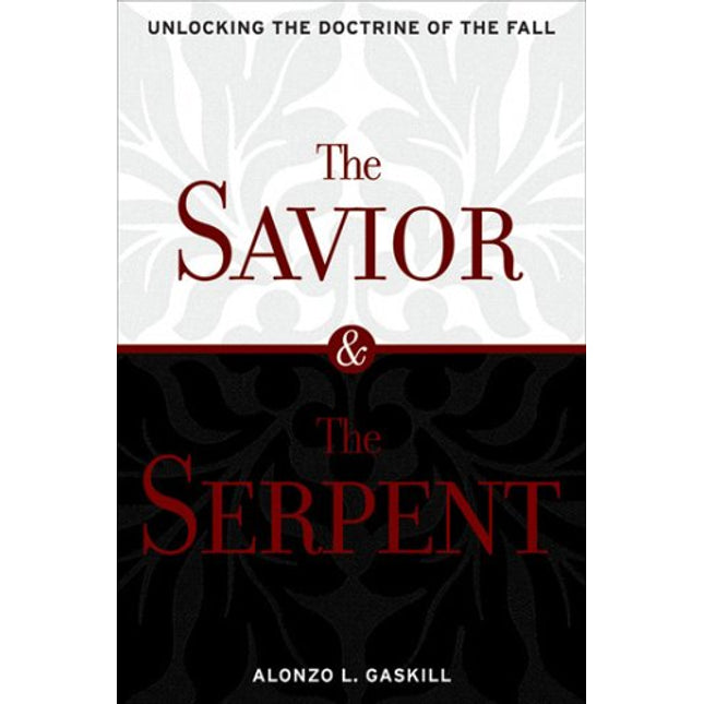 Savior & the Serpent: Unlocking the Doctrine of the Fall