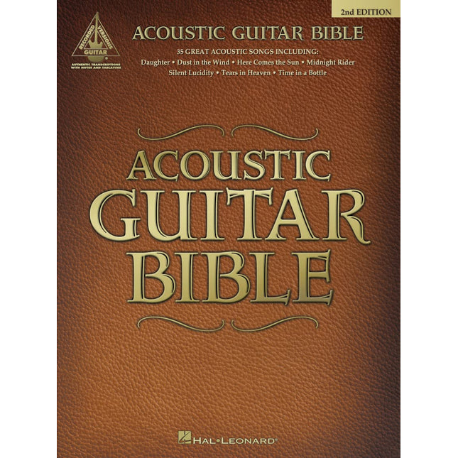 Acoustic Guitar Bible 2nd Edition | 35 Acoustic Classics Guitar Sheet Music | Guitar Recorded Versions with Tablature and Chords | Essential Collection for Guitar Players | Acoustic Hits Songbook
