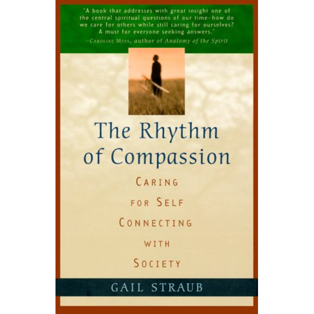 Rhythm of Compassion: Caring for Self, Connecting with Society