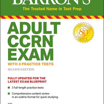 Adult CCRN Exam: With 3 Practice Tests (Barron's Test Prep)