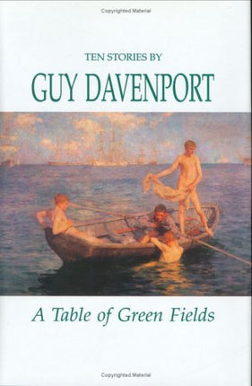 A Table of Green Fields: Stories