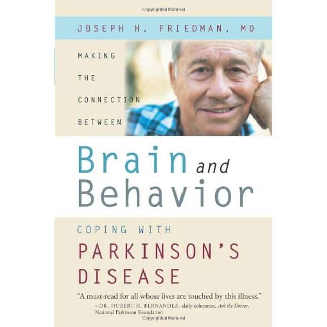 Making the Connection Between Brain and Behavior: Coping With Parkinson's Disease