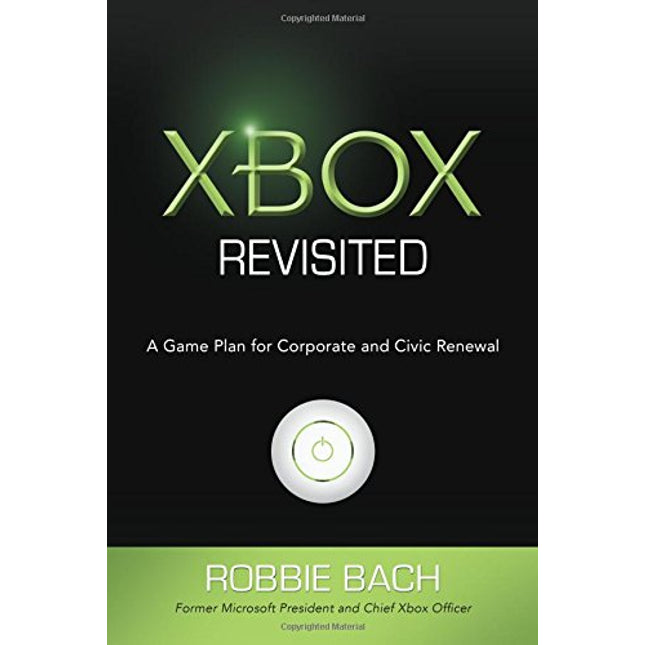Xbox Revisited: A Game Plan for Corporate and Civic Renewal
