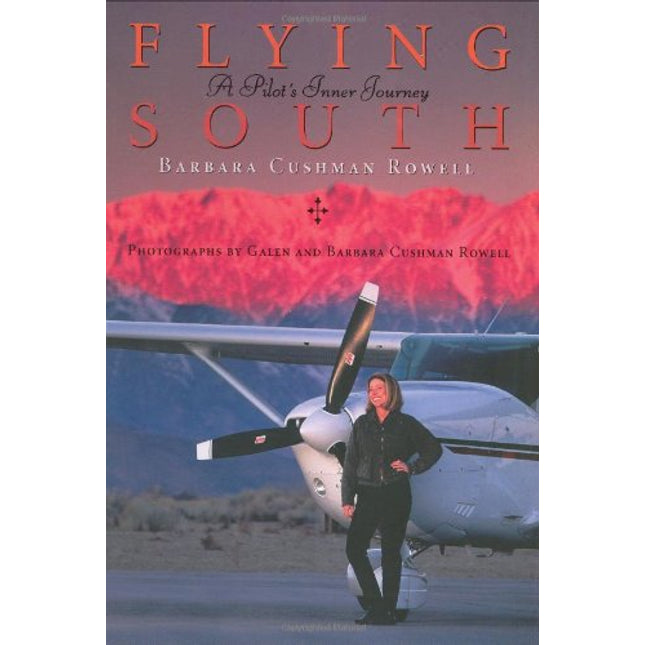 Flying South: A Pilot's Inner Journey