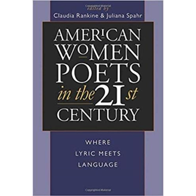 American Women Poets in the 21st Century: Where Lyric Meets Language