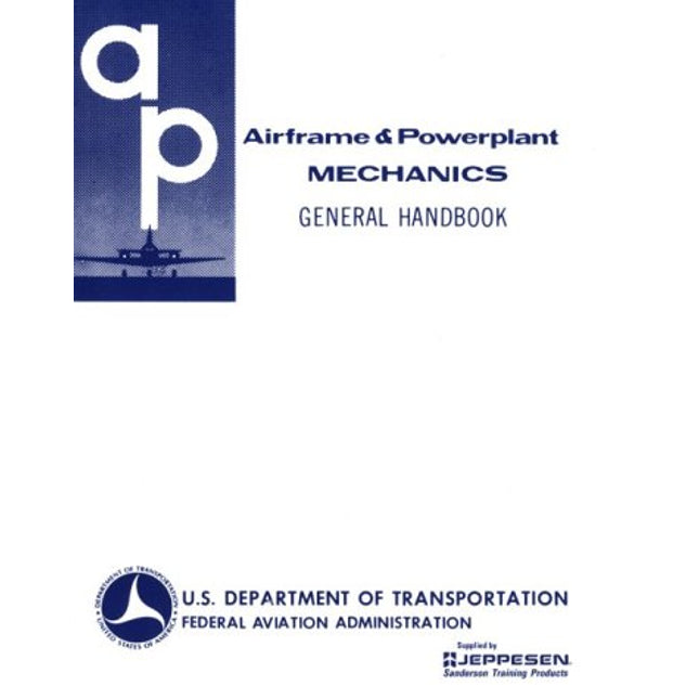 Airframe and Powerplant Mechanics General Handbook (Ea-Ac 65-9A)
