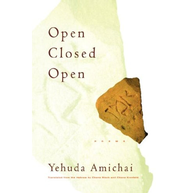 Open Closed Open: Poems
