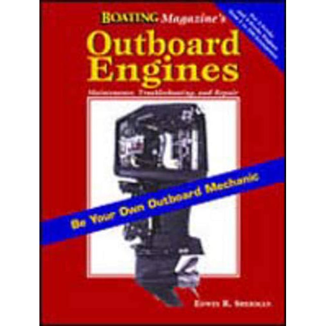Outboard Engines: Maintenance, Troubleshooting and Repair