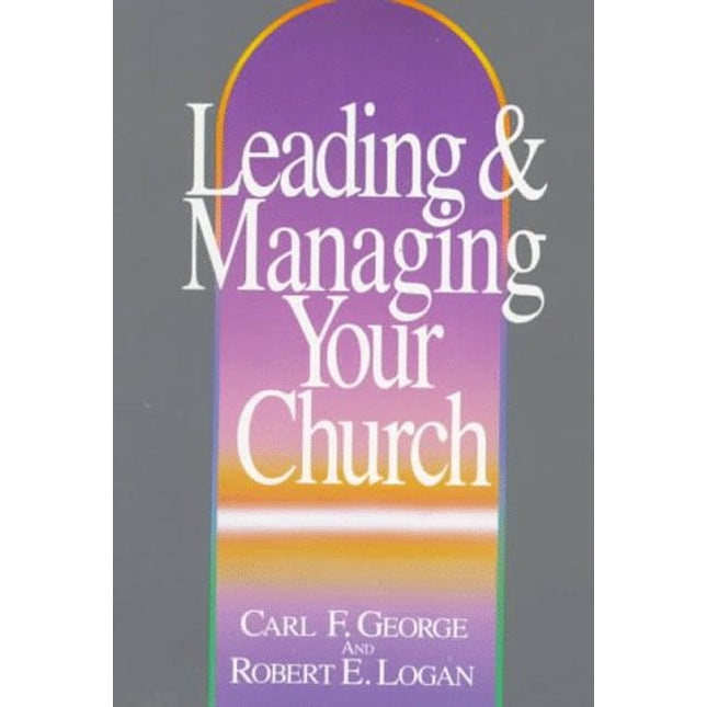 Leading and Managing Your Church