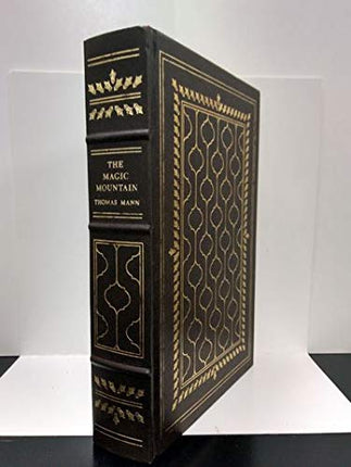 The Magic Mountain Translated from the German by H. T. Lowe-Porter