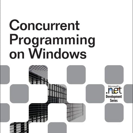 Concurrent Programming on Windows (Microsoft Windows Development Series)