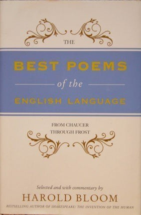 The Best Poems of the English Language: From Chaucer Through Frost