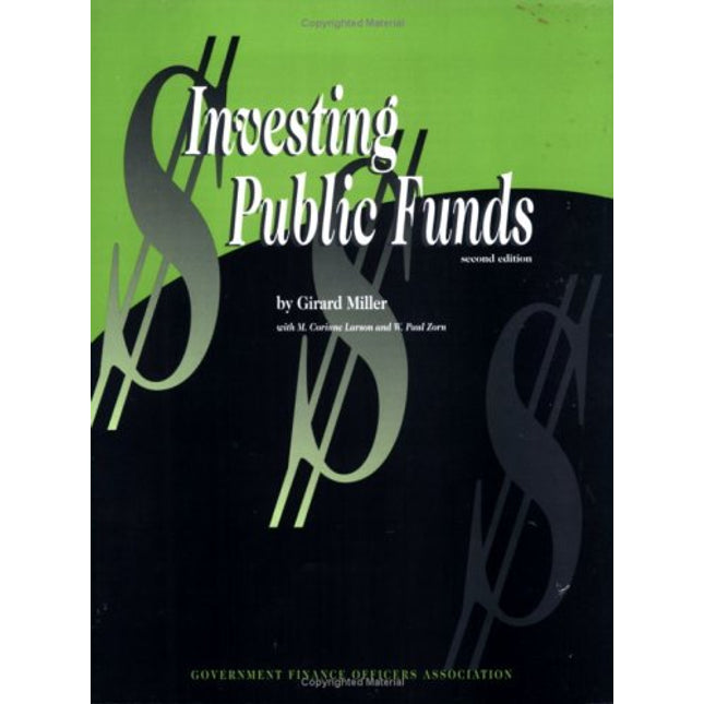 Investing Public Funds (second edition)