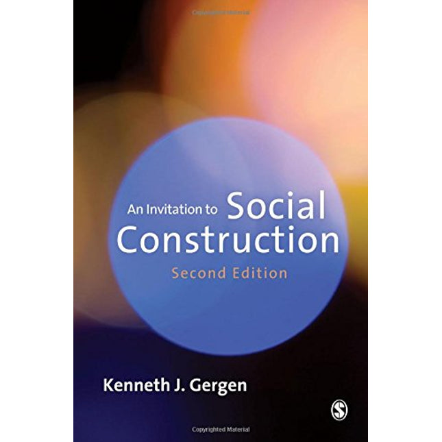 An Invitation to Social Construction