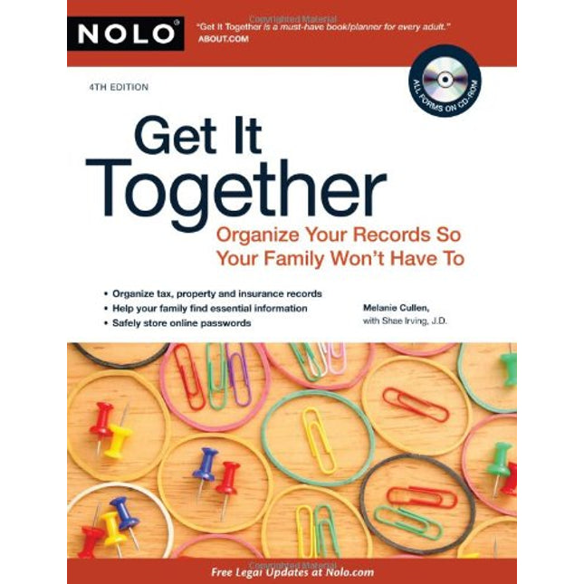 Get It Together: Organize Your Records So Your Family Won't Have to