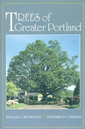 Trees of Greater Portland