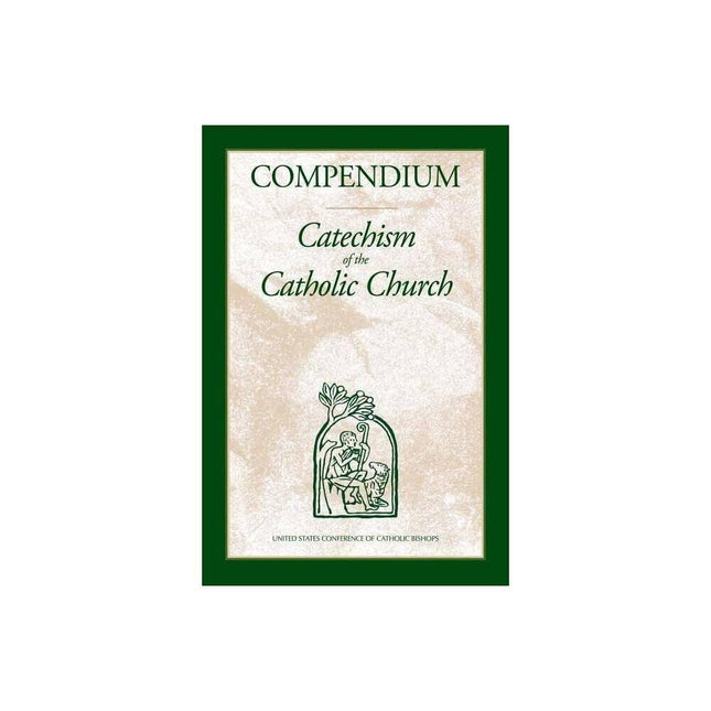 Compendium : Catechism of the Catholic Church