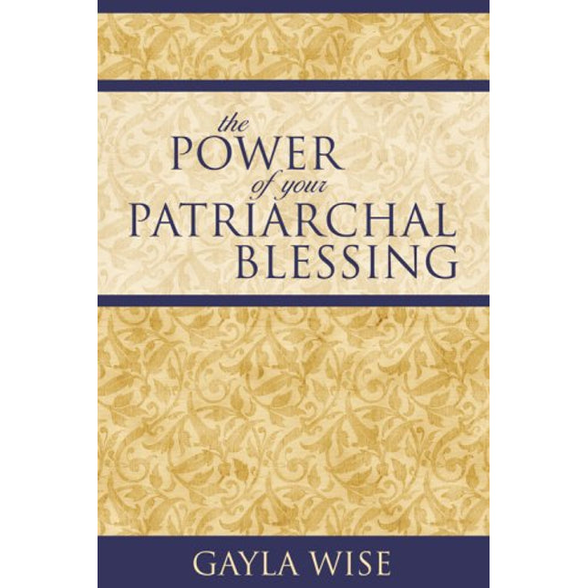 Power Of Your Patriarchal Blessing