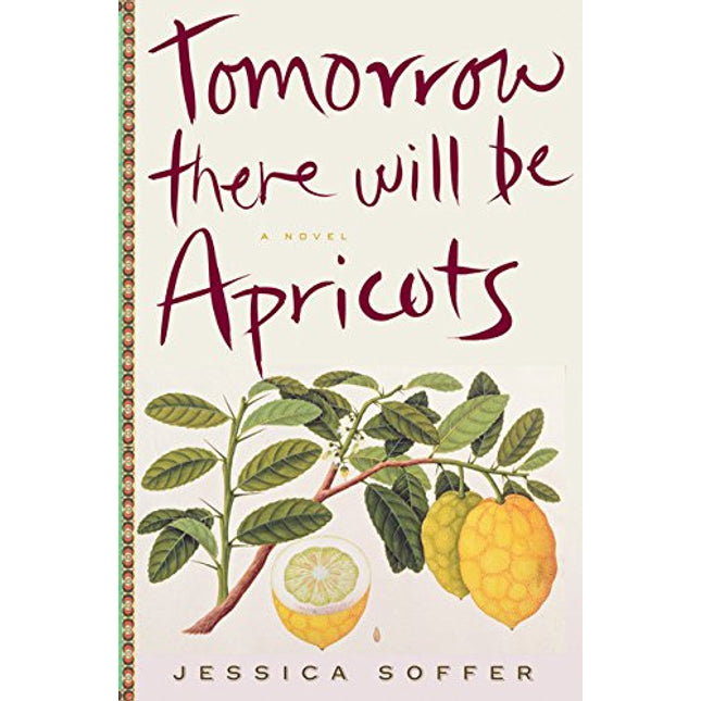Tomorrow There Will Be Apricots