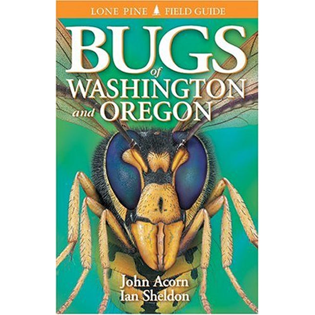Bugs of Washington and Oregon
