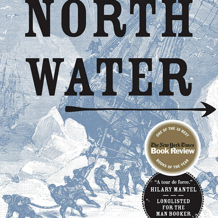 The North Water: A Novel