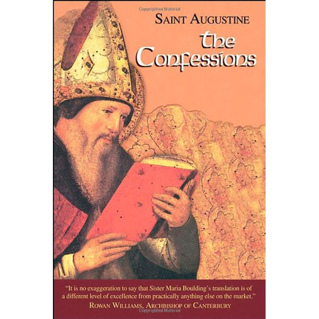 The Confessions: Works of Saint Augustine, a Translation for the 21st Century: Part 1- Books