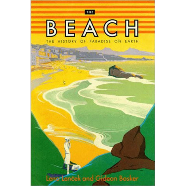 The Beach: The History of Paradise on Earth