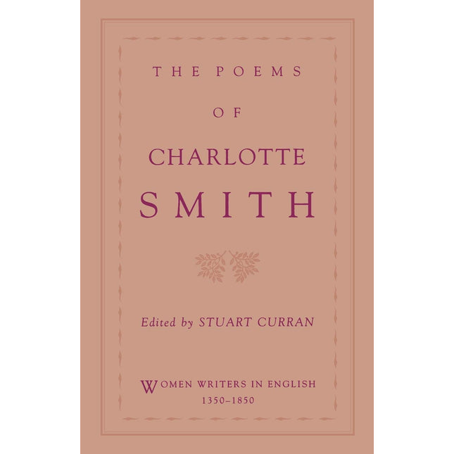 The Poems of Charlotte Smith (Women Writers in English 1350-1850)
