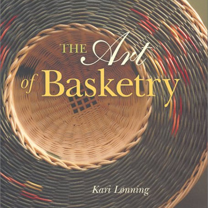 The Art of Basketry