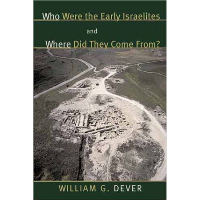 Who were the Early Israelites and Where did they come from?