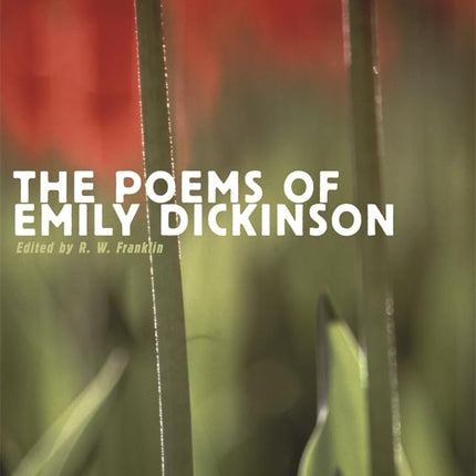 The Poems of Emily Dickinson: Reading Edition (Belknap)