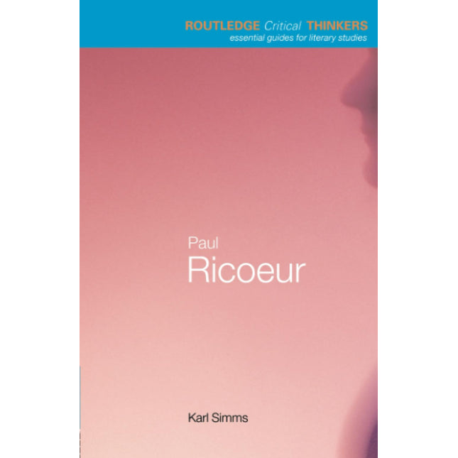 Paul Ricoeur (Routledge Critical Thinkers)