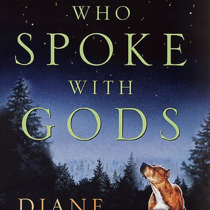 The Dog Who Spoke with Gods