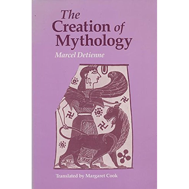 The Creation of Mythology