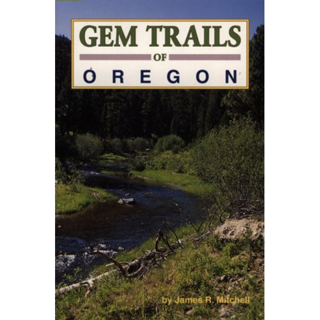 Gem Trails of Oregon